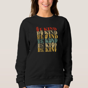 Be Kind Hand Sign Language Sak Yant Tattoo Muay Th Sweatshirt