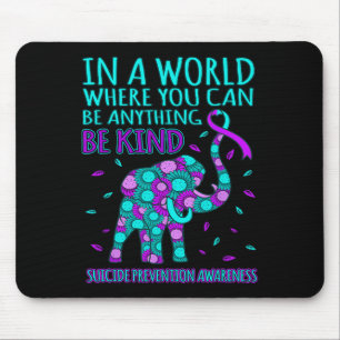 Be Kind Happy Suicide Prevention Awareness Support Mouse Pad