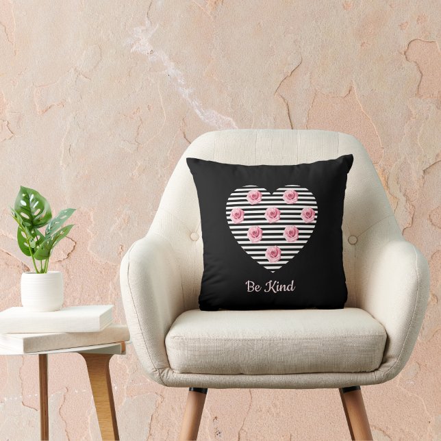 Be Kind Heart Romantic Pink Roses on Black Stripes Cushion (Creator Uploaded)