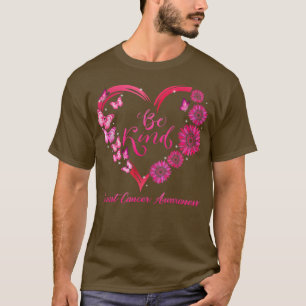 Be Kind Heart Sunflower Butterflies Breast Cancer T-Shirt