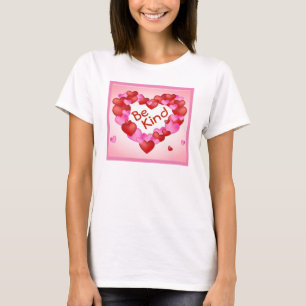"Be Kind" Hearts and more Hearts T-Shirt