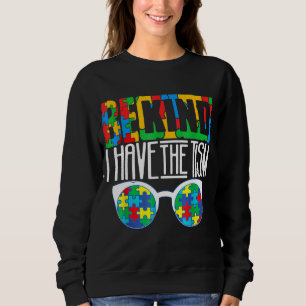 Be Kind I Have The Tism Autism Awareness Month Blu Sweatshirt