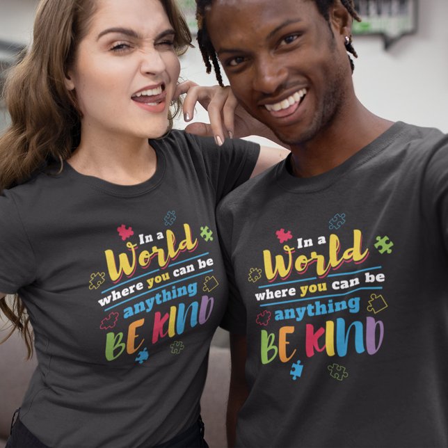 Be Kind In A World Autism Mum Awareness T-Shirt (Creator Uploaded)