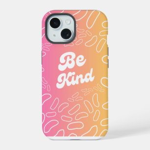 Be Kind Inspiration iPhone 15 Case