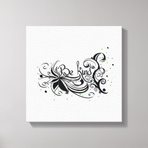 BE KIND! Inspirational calligraphy quote Canvas Print
