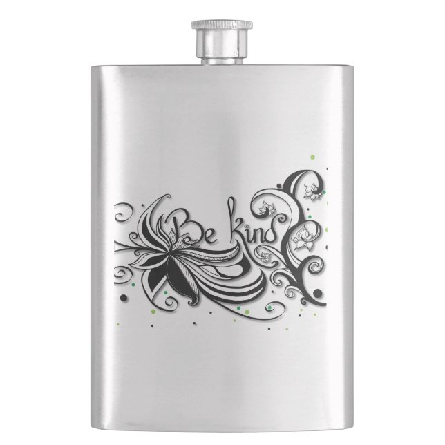 BE KIND! Inspirational calligraphy quote Hip Flask (Front)