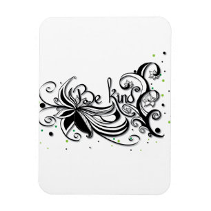 BE KIND! Inspirational calligraphy quote Magnet