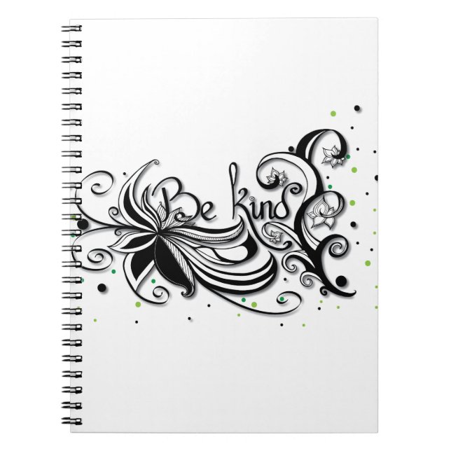 BE KIND! Inspirational calligraphy quote Spiral Notebook (Front)