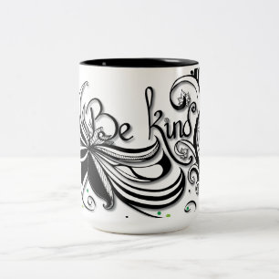 BE KIND! Inspirational calligraphy quote Two-Tone Coffee Mug