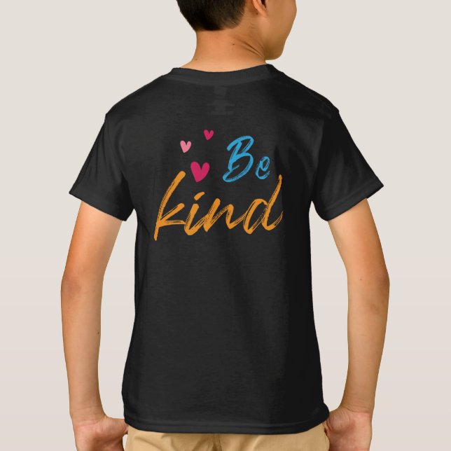 Be Kind Inspirational Design T-Shirt (Back)