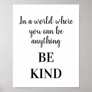 BE KIND Inspirational Motivational Typography Poster