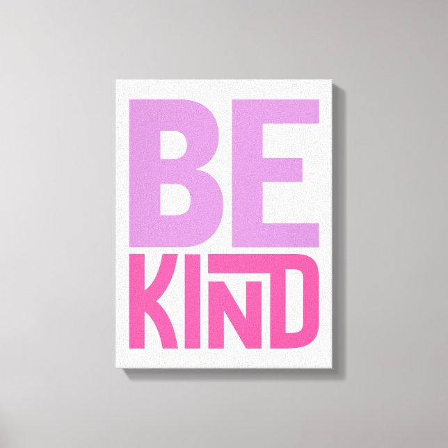 Be Kind Inspirational Quote Canvas Print (Front)