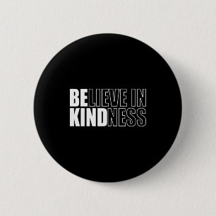 Be Kind Insrational Kindness Motivational Quote Si 6 Cm Round Badge
