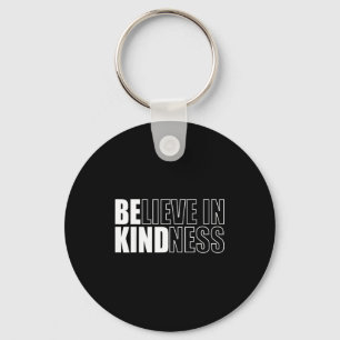 Be Kind Insrational Kindness Motivational Quote Si Key Ring