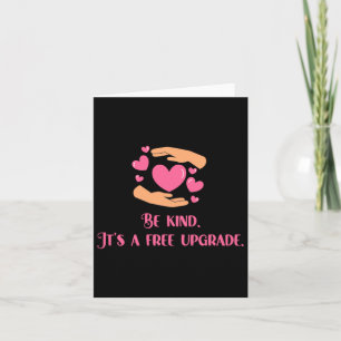 Be Kind – It’s A Free Upgrade Sticker Card