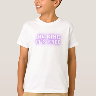 Be Kind It's Free Kids T-Shirt – Inspirational