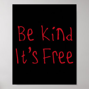 Be Kind It's Free Sticker Poster
