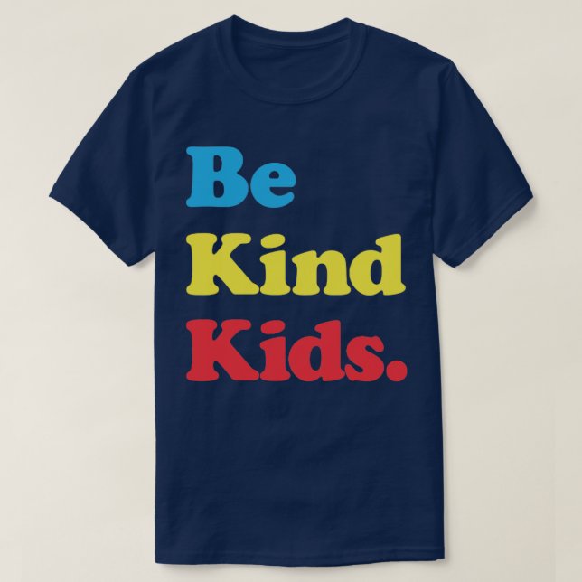 Be Kind Kids T-Shirt (Design Front)