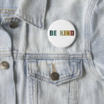 Be kind kindness 6 cm round badge<br><div class="desc">This original be kind vintage graphic design with awesome typography font lettering is a great birthday and holiday gift idea for men, women, husband, wife, girlfriend, and boyfriend who loves positive and good vibes. The best motivational and inspirational motto for your wardrobe collection you will look amazing in this awesome...</div>