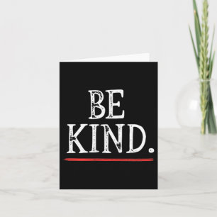 Be Kind Kindness Anti-bullying Awareness Mental He Card