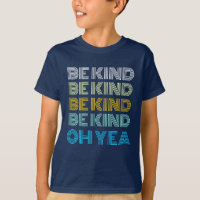 Be Kind Kindness Inspirational Quote Saying