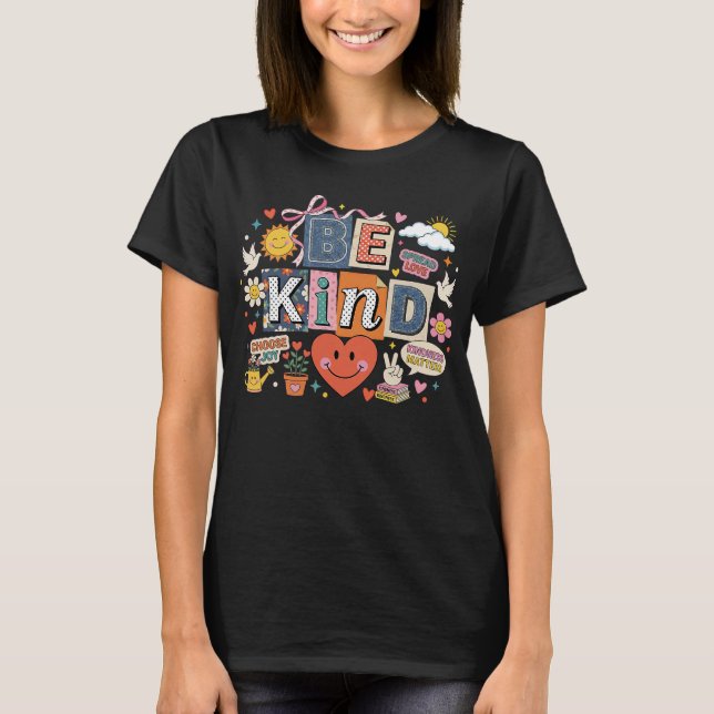 Be Kind - Kindness Matters T-Shirt (Front)