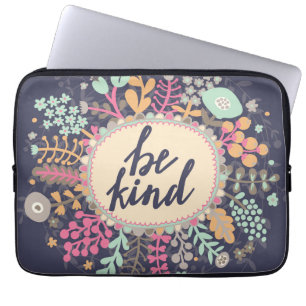 Be Kind Laptop Sleeve