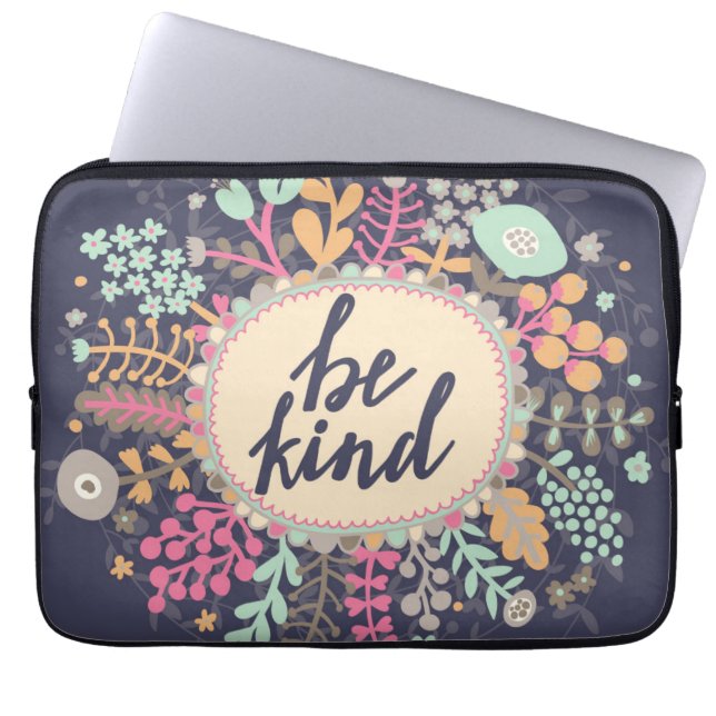 Be Kind Laptop Sleeve (Front)
