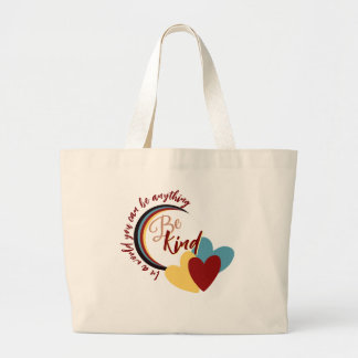 Be Kind Large Tote Bag