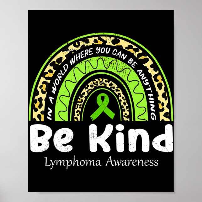 Be Kind Leopard Rainbow NonHodgkin Lymphoma Awaren Poster (Front)