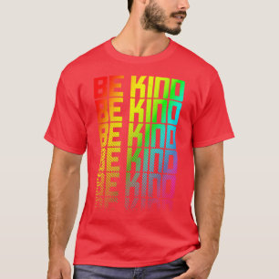 Be Kind LGBTQ Rainbow Gay Pride Text Fade Graphic T-Shirt