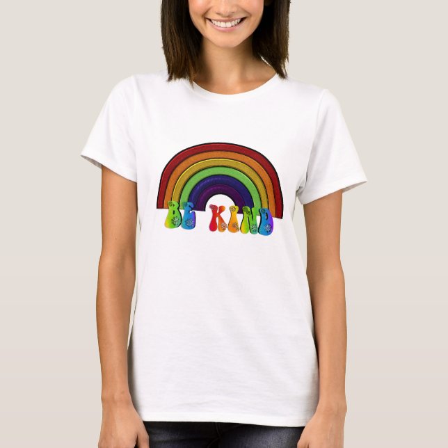 Be Kind LGBTQ Rainbow Positivity  T-Shirt (Front)