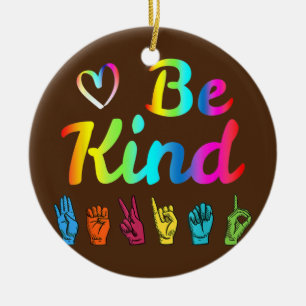 Be Kind Love ASL Sign Language Nonverbal Teacher Ceramic Tree Decoration