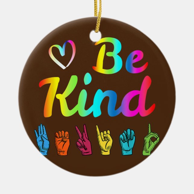 Be Kind Love ASL Sign Language Nonverbal Teacher Ceramic Tree Decoration (Front)