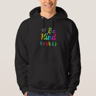 Be Kind Love Asl Sign Language Nonverbal Teacher Hoodie