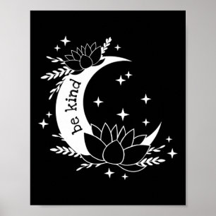 Be Kind Luna And Moon Lotus Flower Yoga Meditation Poster