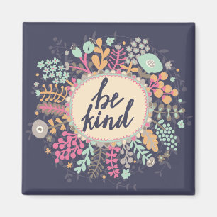 Be Kind Magnet
