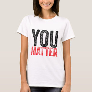 Be Kind Mental Health Awareness You Problem T-Shirt