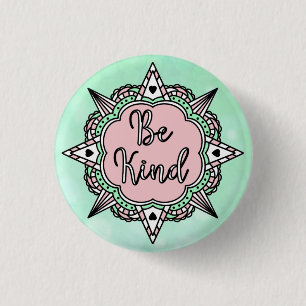 Be Kind   Mint Green and Pink 3 Cm Round Badge