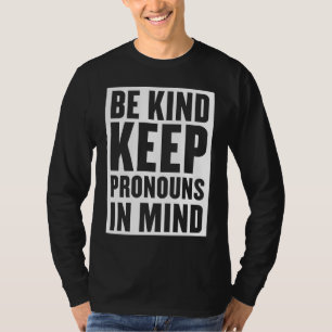 Be Kind NonBinary Pride Enby Genderqueer Non Binar T-Shirt