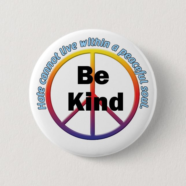 Be Kind Peaceful Soul 6 Cm Round Badge (Front)