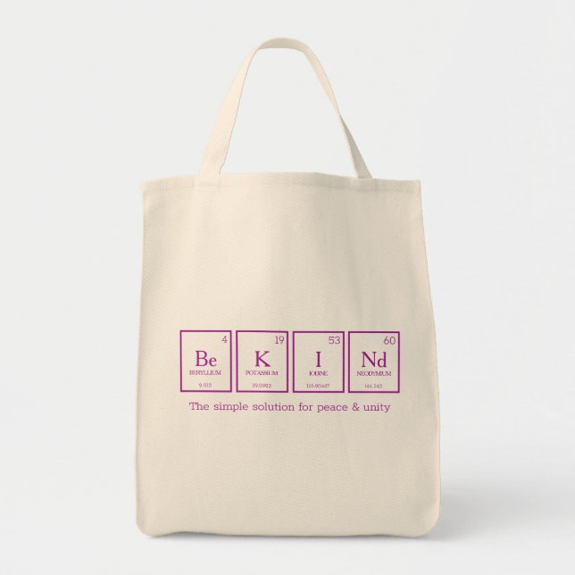 Be KINd periodic table elements chemistry pink Tote Bag (Front)