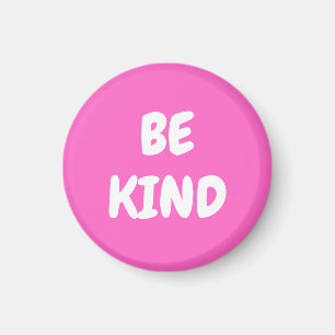 Be Kind - Pink Magnet