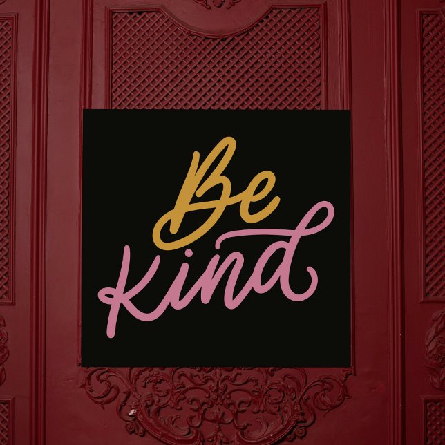 Be Kind Poster (Creator Uploaded)