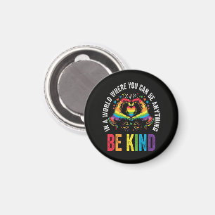 Be Kind Pride LGBT Month Magnet