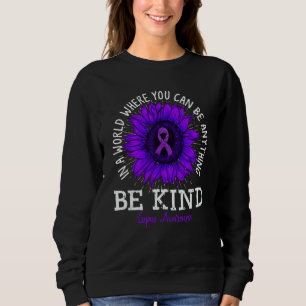 Be Kind Purple Ribbon Sunflower Lupus Awareness Sweatshirt