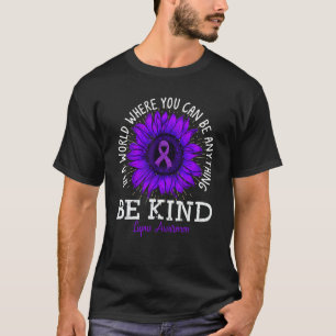 Be Kind Purple Ribbon Sunflower Lupus Awareness T-Shirt
