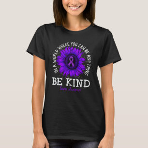 Be Kind Purple Ribbon Sunflower Lupus Awareness T-Shirt