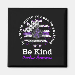 Be Kind Purple Sunflower Overdose Awareness Choose Magnet