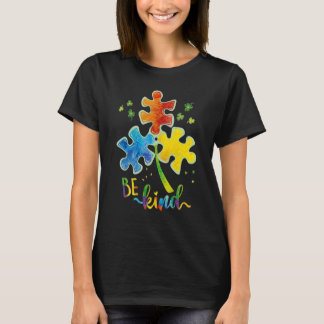 Be Kind Puzzle Piece Autism Awareness Autism Mum D T-Shirt